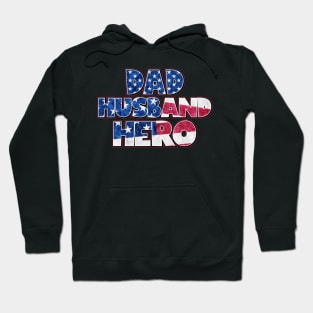 Dad Husband Hero - usa flag Hoodie